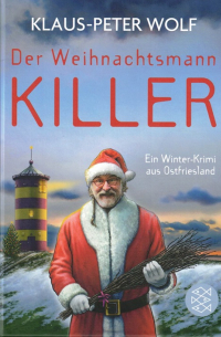 Клаус-Петер Вольф - Der Weihnachtsmann-Killer