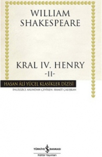 Уильям Шекспир - Kral IV. Henry - II