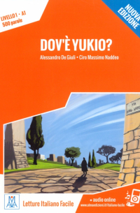 Dov'è Yukio? Livello 1. A1 + audio online