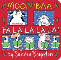 Сандра Бойнтон - Moo, Baa, Fa La La La La!
