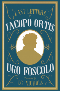 Last Letters of Jacopo Ortis