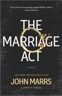 Джон Маррс - The Marriage Act