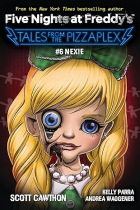  - Tales from the Pizzaplex №6: Nexie