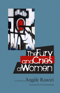 Angèle Rawiri - The Fury and Cries of Women