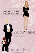 Seven Months