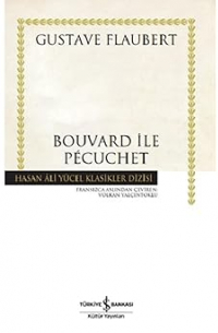 Гюстав Флобер - Bouvard ile Pecuchet