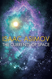 The Currents of Space