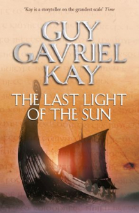 Гай Гэвриел Кей - The Last Light of the Sun