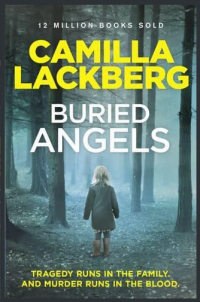Camilla Lackberg - Buried Angels