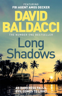 Дэвид Бальдаччи - Long Shadows