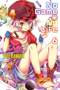 Ю Камия - No Game No Life, Vol. 6