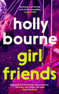 Холли Борн - Girl Friends