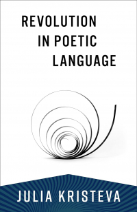 Julia Kristeva - Revolution in Poetic Language
