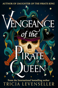 Триша Левенселлер - Vengeance of the Pirate Queen