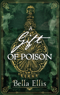 Белла Эллис - A Gift of Poison