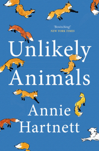 Annie Hartnett - Unlikely Animals