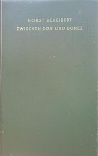 Хорст Шайберт - Zwischen Don und Donez Winter 1942/43