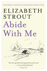 Элизабет Страут - Abide With Me
