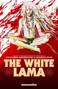 Алехандро Ходоровский - The White Lama