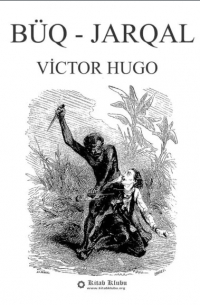 Victor Hugo - Büq Jarqal