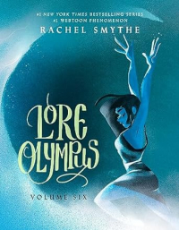 Рэйчел Смайт - Lore Olympus: Volume Six