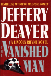 Джеффри Дивер - The Vanished Man: A Lincoln Rhyme Novel