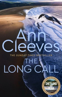 Ann Cleeves - The Long Call