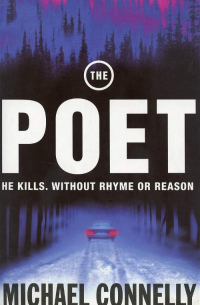 Майкл Коннелли - The Poet