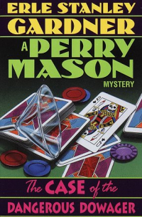 The Case of the Dangerous Dowager