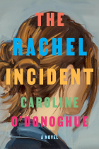 Кэролайн О&#039;Донохью - The Rachel Incident