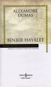 Александр Дюма - Binbir Hayalet (сборник)