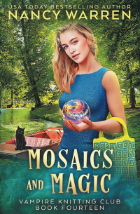 Нэнси Уоррен - Mosaics and Magic