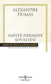 Alexandre Dumas - Sainte-Hermine Şövalyesi (сборник)