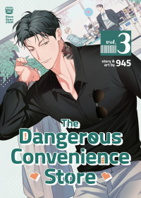 945  - The Dangerous Convenience Store Vol. 3