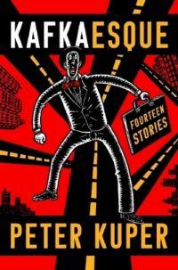 Питер Купер - Kafkaesque: Fourteen Stories