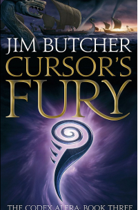 Джим Батчер - Cursor's Fury: The Codex Alera: Book Three