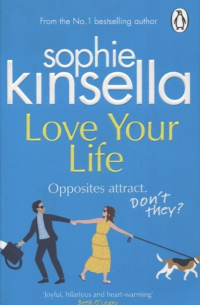 Софи Кинселла - Love Your Life