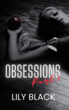 Лили Блэк - Obsessions: Part 1