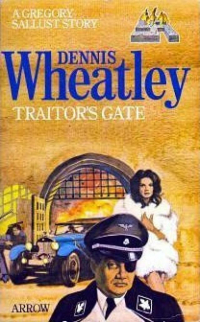 Dennis Wheatley - Traitors' Gate
