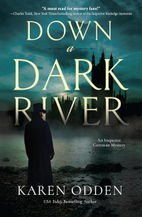 Карен Одден - Down a Dark River