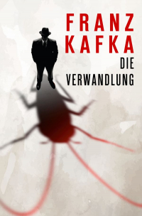 Франц Кафка - Die Verwandlung