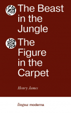 Генри Джеймс - The Beast in the Jungle. The Figure in the Carpet