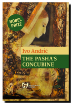 Иво Андрич - The Pasha&#039;s Concubine
