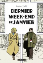 Bastien Vivès - Dernier week-end de janvier