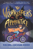 Рэйчел Чиверс Ху - The Wishkeeper&#039;s Apprentice