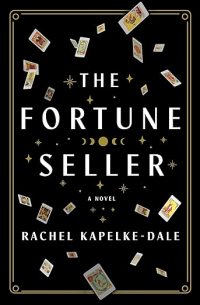 Рэйчел Капелке-Дейл - The Fortune Seller