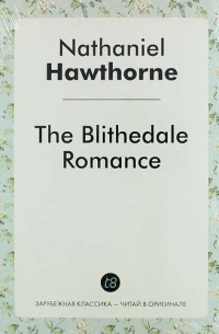 The Blithedale Romance