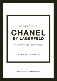 Эмма Бакстер-Райт - Little book of Chanel by Lagerfeld