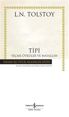 Лев Толстой - Tipi – Seçme Öyküler Ve Masallar (сборник)