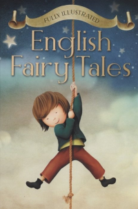 Флора Энни Стил - English Fairy Tales